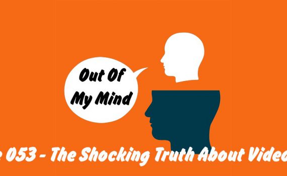 Episode 053 Title And Logo - The Out Of My Mind Blog